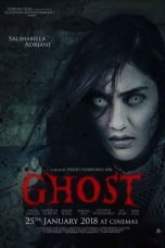 Download Ghost (Seruan Setan) (2018) WEBDL Full Movie