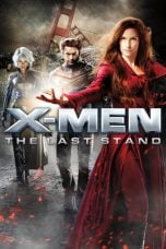 Download X-Men: The Last Stand (2006) Bluray Subtitle Indonesia