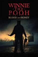 Winnie the Pooh: Blood and Honey (2023)